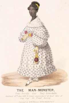 The Man-Monster, Peter Sewally, alias Mary Jones, gepubliceerd door H.R. Robinson, 1838.